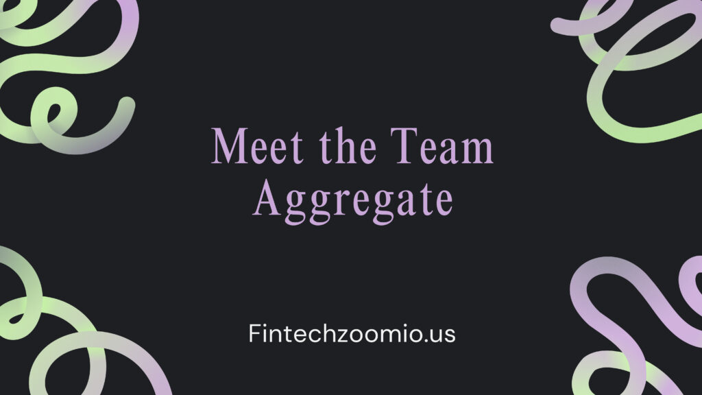 Meet the Team Aggregate