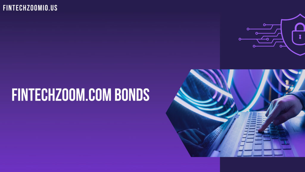 Fintechzoom.com Bonds