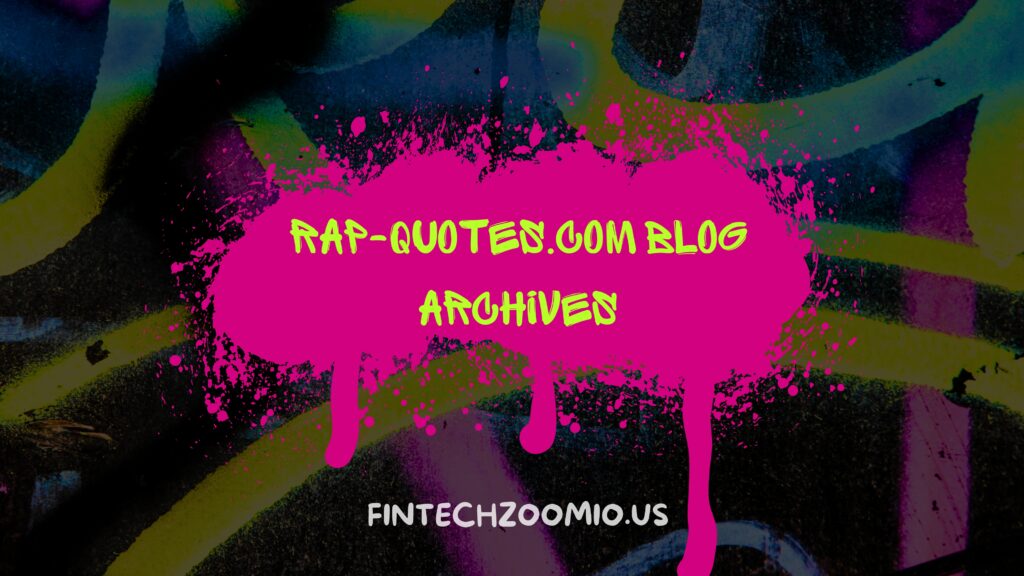 Rap-quotes.com Blog Archives