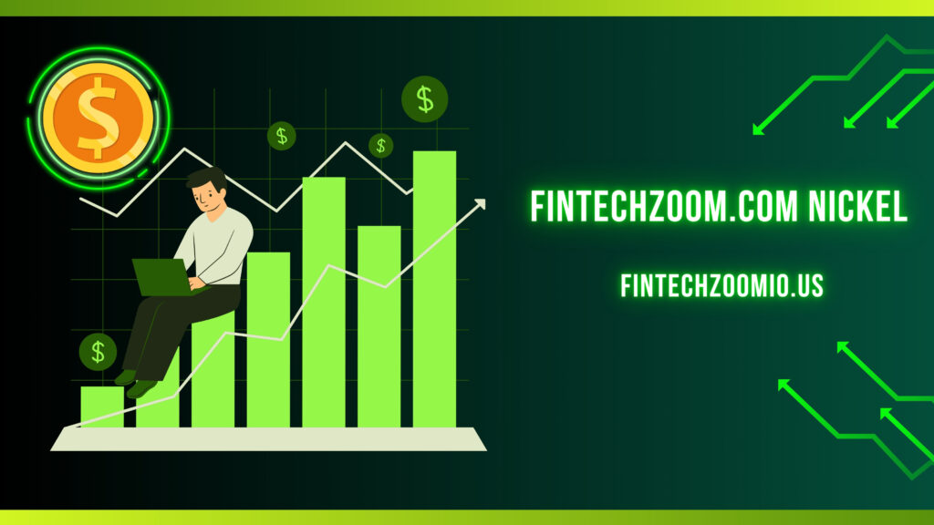 Fintechzoom.com Nickel
