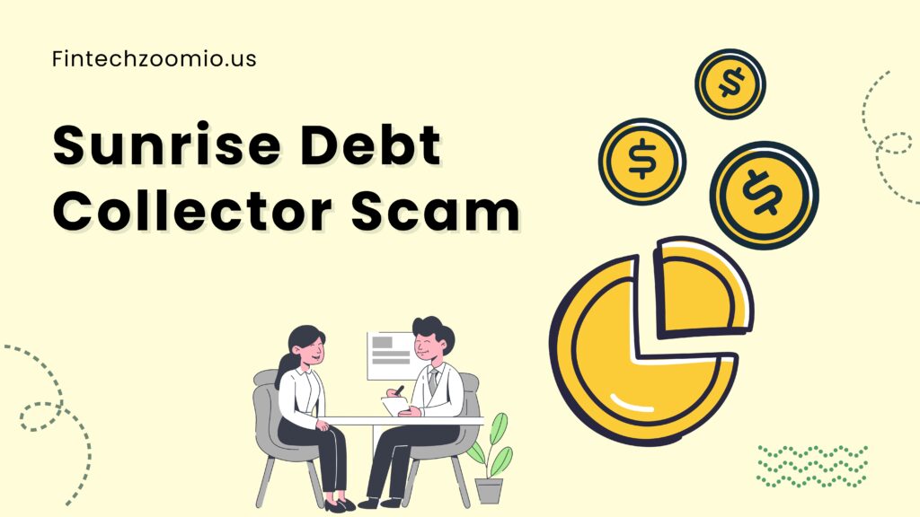 Sunrise Debt Collector Scam