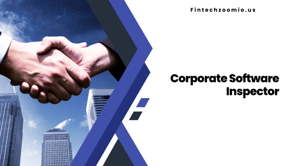 Corporate Software Inspector